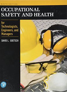 Access EPUB KINDLE PDF EBOOK Occupational Safety and Health for Technologists, Engineers, and Manage