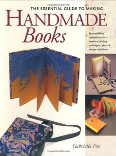 [Get] [PDF EBOOK EPUB KINDLE] The Essential Guide to Making Handmade Books: Gabrielle Fox by  Gabrie