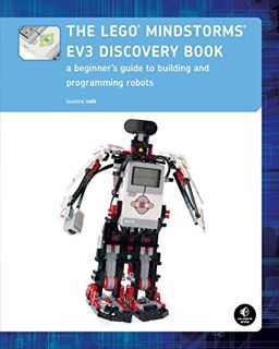 [Access] EBOOK EPUB KINDLE PDF The LEGO MINDSTORMS EV3 Discovery Book: A Beginner's Guide to Buildin