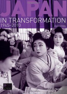 VIEW [EBOOK EPUB KINDLE PDF] Japan in Transformation, 1945-2010 (Seminar Studies) by  Jeff Kingston