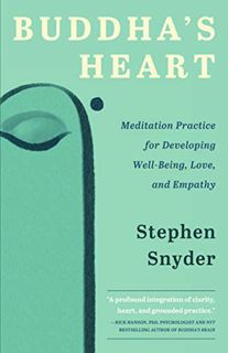 [ACCESS] [KINDLE PDF EBOOK EPUB] Buddha's Heart: Meditation Practice for Developing Well-Being, Love
