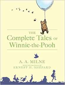 ACCESS PDF EBOOK EPUB KINDLE The Complete Tales of Winnie-The-Pooh by A. A. Milne 📮