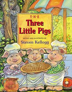 View [EPUB KINDLE PDF EBOOK] The Three Little Pigs by  Steven Kellogg &  Steven Kellogg 📝