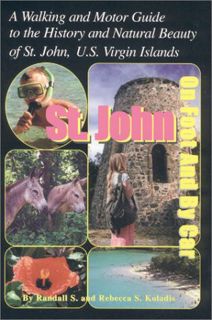 [Read] [KINDLE PDF EBOOK EPUB] St. John On Foot And By Car by  Rebecca S. Koladis &  Randall S. Kola