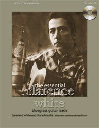 VIEW [EBOOK EPUB KINDLE PDF] The Essential Clarence White Bluegrass Guitar Leads by Roland White and