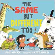 [Read] [PDF EBOOK EPUB KINDLE] The Same But Different Too by Karl Newson,Kate Hindley 📩