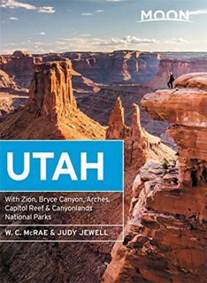 [VIEW] [EPUB KINDLE PDF EBOOK] Moon Utah: With Zion, Bryce Canyon, Arches, Capitol Reef & Canyonland
