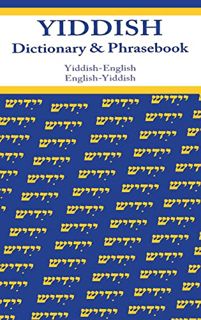 READ KINDLE PDF EBOOK EPUB Yiddish-English/English-Yiddish Dictionary & Phrasebook by  Vera Szabo ✔️
