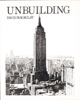 Read PDF EBOOK EPUB KINDLE Unbuilding by  David MacAulay ✏️