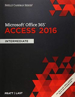 READ [EBOOK EPUB KINDLE PDF] Shelly Cashman Series Microsoft Office 365 & Access 2016: Intermediate