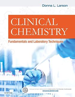 READ EPUB KINDLE PDF EBOOK Clinical Chemistry by  Donna Larson EdD  MT(ASCP)DLM 💕