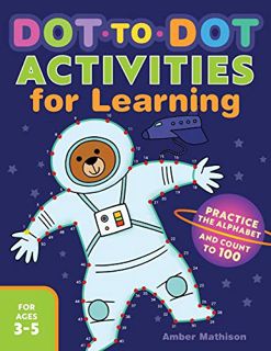 [Read] [KINDLE PDF EBOOK EPUB] Dot-to-Dot Activities for Learning: Practice the Alphabet and Count t