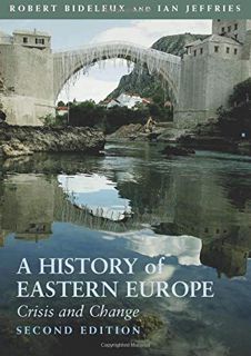 READ [PDF EBOOK EPUB KINDLE] A History of Eastern Europe: Crisis and Change by  Robert Bideleux &  I