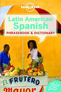 [View] [KINDLE PDF EBOOK EPUB] Lonely Planet Latin American Spanish Phrasebook & Dictionary (Lonely