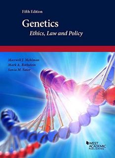PDF Genetics: Ethics, Law and Policy (Coursebook)     5th Edition