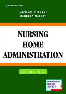[View] [KINDLE PDF EBOOK EPUB] Nursing Home Administration by  Michael Mileski DC  MPH  MHA  MSHEd