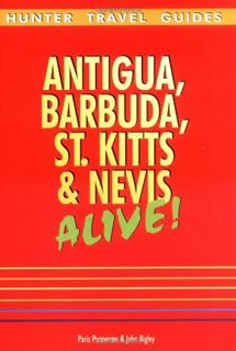 READ EPUB KINDLE PDF EBOOK Antigua, Barbuda St. Kitts & Nevis Alive by  P. Permenter &  J. Bigley 📒