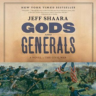 Access EPUB KINDLE PDF EBOOK Gods and Generals: A Novel of the Civil War (Civil War Trilogy) by  Jef