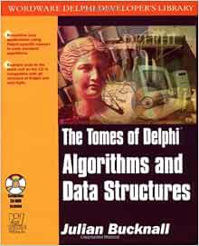 Access [KINDLE PDF EBOOK EPUB] Tomes of Delphi: Alogrithm and Data Structure (Wordware Delphi Develo