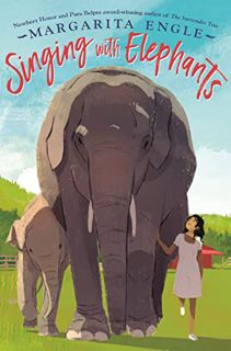 [READ] EPUB KINDLE PDF EBOOK Singing with Elephants by  Margarita Engle 💝