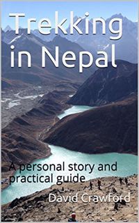 [GET] [PDF EBOOK EPUB KINDLE] Trekking in Nepal: A personal story and practical guide by  David Craw