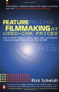 [Read] [KINDLE PDF EBOOK EPUB] Feature Filmmaking at Used-Car Prices: Second Revised Edition by  Ric