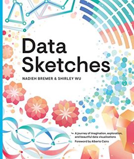 [READ] EBOOK EPUB KINDLE PDF Data Sketches: A journey of imagination, exploration, and beautiful dat