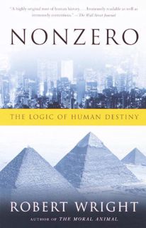 Read [KINDLE PDF EBOOK EPUB] Nonzero: The Logic of Human Destiny by  Robert Wright 💝