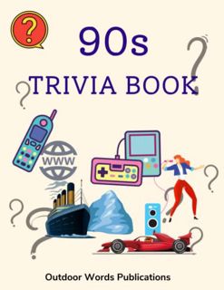 [Get] [EBOOK EPUB KINDLE PDF] 90s Trivia Book: Challenging Trivia Questions About the 1990s Decade b