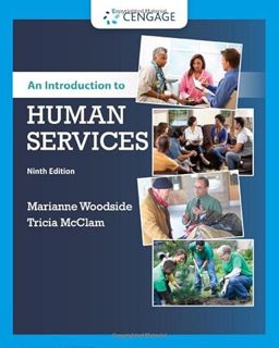 View EPUB KINDLE PDF EBOOK An Introduction to Human Services by  Marianne R. Woodside &  Tricia McCl