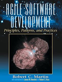 Get [PDF EBOOK EPUB KINDLE] Agile Software Development, Principles, Patterns, and Practices by  Robe