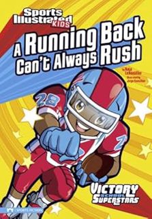 READ EPUB KINDLE PDF EBOOK A Running Back Can't Always Rush (Sports Illustrated Kids Victory School