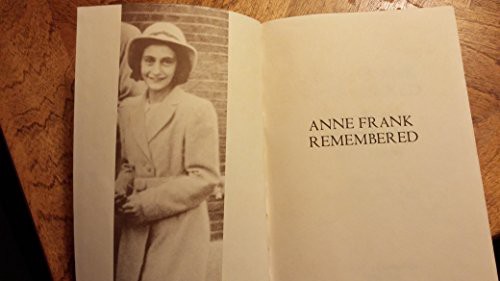 GET PDF EBOOK EPUB KINDLE Anne Frank Remembered: The Story of the Woman Who Helped to Hide the Frank