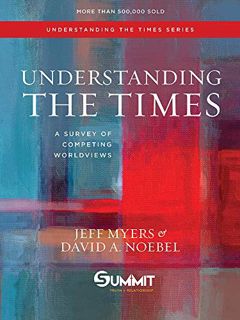 [Get] KINDLE PDF EBOOK EPUB Understanding the Times: A Survey of Competing Worldviews (Volume 2) by