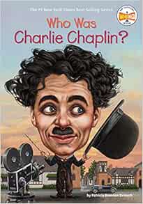 Access EBOOK EPUB KINDLE PDF Who Was Charlie Chaplin? by Patricia Brennan Demuth,Who HQ,Gregory Cope