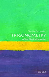 [ACCESS] [EBOOK EPUB KINDLE PDF] Trigonometry: A Very Short Introduction (Very Short Introductions)