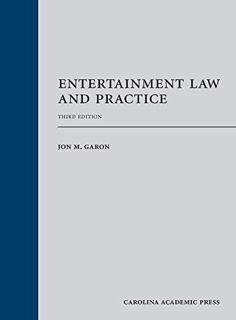 [VIEW] [PDF EBOOK EPUB KINDLE] Entertainment Law and Practice, Third Edition by  Jon M. Garon 📨