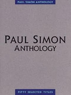 ACCESS [KINDLE PDF EBOOK EPUB] Paul Simon - Anthology (Paul Simon/Simon & Garfunkel) by  Paul Simon