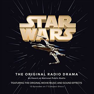 Read [KINDLE PDF EBOOK EPUB] Star Wars: The Original Radio Drama by  Lucasfilm Ltd. &  National Publ