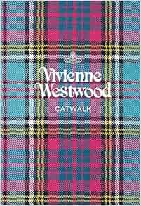 [PDF] ✔️ eBooks Vivienne Westwood: The Complete Collections (Catwalk) Ebooks