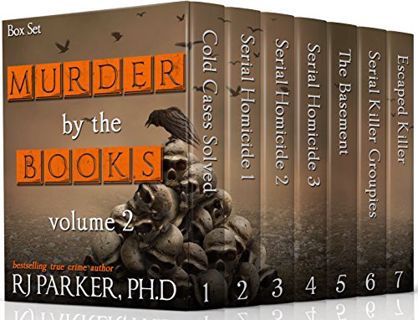 VIEW PDF EBOOK EPUB KINDLE Murder By The Books Vol. 2: (True Crime Murder & Mayhem) (Horrific True S
