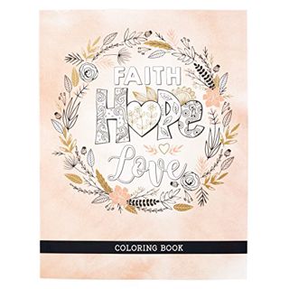[ACCESS] [PDF EBOOK EPUB KINDLE] Faith Hope Love Inspirational Coloring Book for Adults and Teens wi