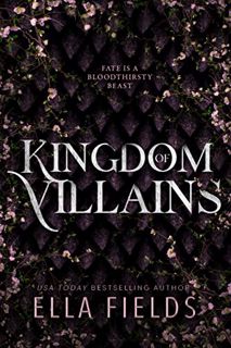 Read KINDLE PDF EBOOK EPUB Kingdom of Villains: An Arranged Marriage Fantasy Romance by  Ella Fields