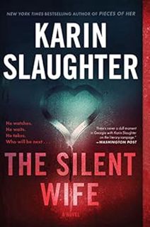 READ [KINDLE PDF EBOOK EPUB] The Silent Wife: A Novel (Will Trent Book 10) by Karin Slaughter ☑️