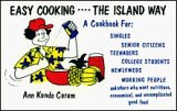 View [EBOOK EPUB KINDLE PDF] Easy Cooking: The Island Way by  Ann Kondo Corum 💔