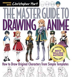 [Read] EBOOK EPUB KINDLE PDF The Master Guide to Drawing Anime: How to Draw Original Characters from