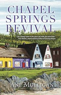 [ACCESS] EPUB KINDLE PDF EBOOK Chapel Springs Revival (Chapel Springs Series Book 1) by  Ane Mulliga