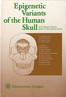 View KINDLE PDF EBOOK EPUB Epigenetic Variants of the Human Skull by  Gertrud Hauser &  G. F. De Ste