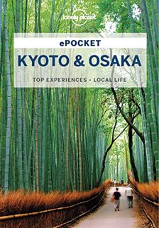 Read [EBOOK EPUB KINDLE PDF] Lonely Planet Pocket Kyoto & Osaka (Pocket Guide) by  Kate Morgan 💕