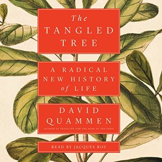 GET KINDLE PDF EBOOK EPUB The Tangled Tree: A Radical New History of Life by  David Quammen,Jacques